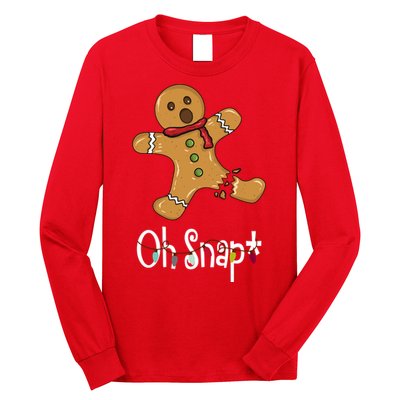 Oh Snap Funny Gingerbread Cookie Long Sleeve Shirt