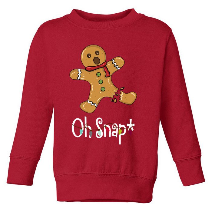 Oh Snap Funny Gingerbread Cookie Toddler Sweatshirt