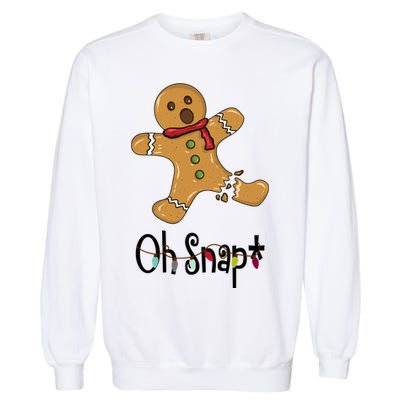 Oh Snap Funny Gingerbread Cookie Garment-Dyed Sweatshirt
