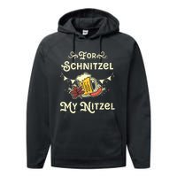 Oktoberfest Shirts For Schnitzel My Nitzel Funny Octoberfest Performance Fleece Hoodie