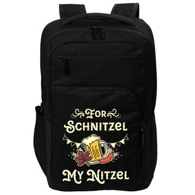Oktoberfest Shirts For Schnitzel My Nitzel Funny Octoberfest Impact Tech Backpack