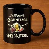 Oktoberfest Shirts For Schnitzel My Nitzel Funny Octoberfest 11oz C Handle Ceramic Mug