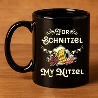Oktoberfest Shirts For Schnitzel My Nitzel Funny Octoberfest 11oz C Handle Ceramic Mug