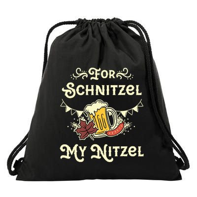Oktoberfest Shirts For Schnitzel My Nitzel Funny Octoberfest Drawstring Bag