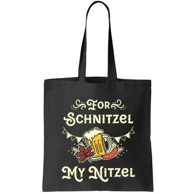 Oktoberfest Shirts For Schnitzel My Nitzel Funny Octoberfest Bag