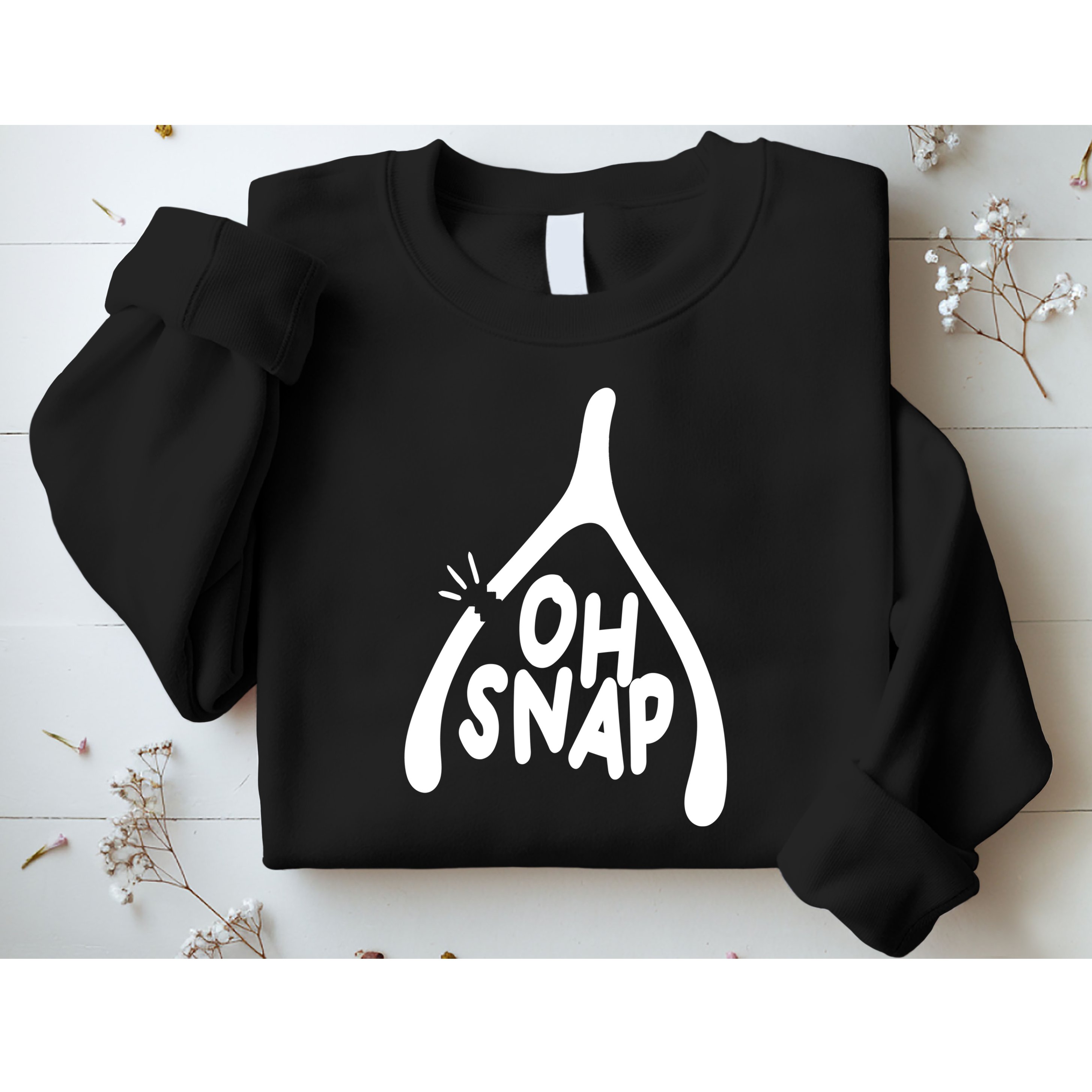 Oh Snap Funny Broken Bone Sweatshirt