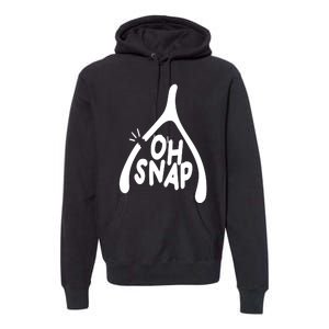 Oh Snap Funny Broken Bone Premium Hoodie