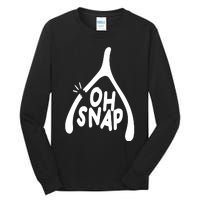 Oh Snap Funny Broken Bone Tall Long Sleeve T-Shirt