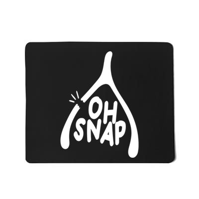 Oh Snap Funny Broken Bone Mousepad