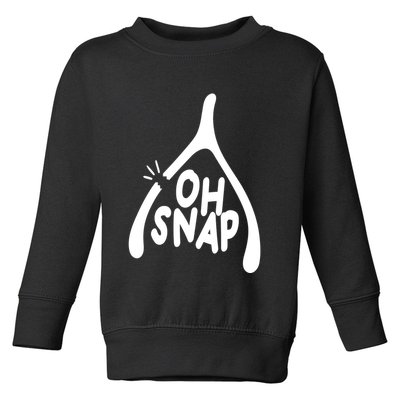 Oh Snap Funny Broken Bone Toddler Sweatshirt