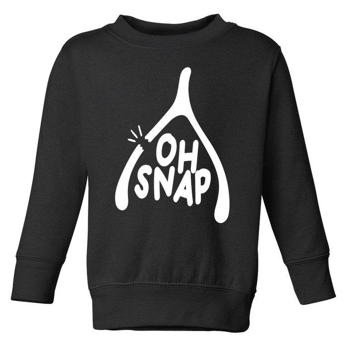 Oh Snap Funny Broken Bone Toddler Sweatshirt