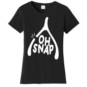 Oh Snap Funny Broken Bone Women's T-Shirt