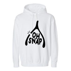 Oh Snap Funny Broken Bone Garment-Dyed Fleece Hoodie