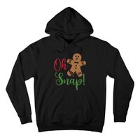 Oh Snap Funny Gingerbread Christmas Hoodie