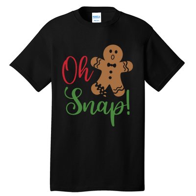 Oh Snap Funny Gingerbread Christmas Tall T-Shirt