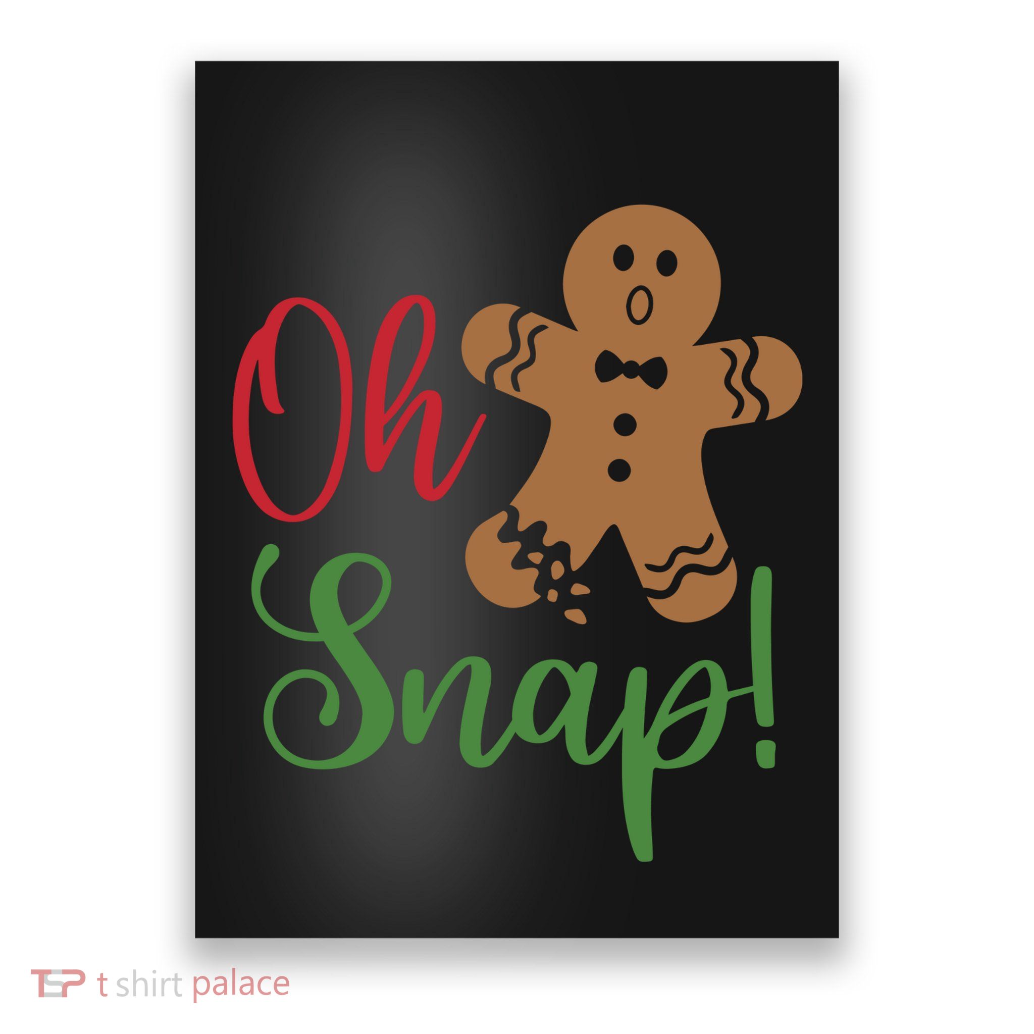 Oh Snap Funny Gingerbread Christmas Poster
