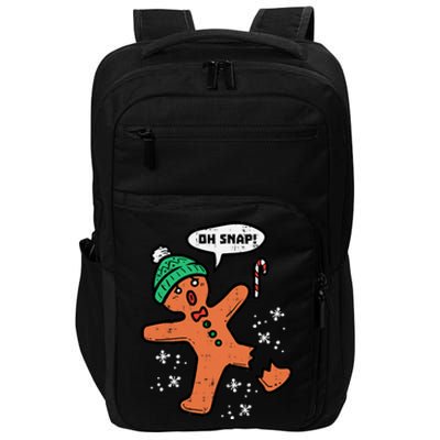 Oh Snap Funny Gingerbread Christmas Xmas Holiday Gift Idea Trending Impact Tech Backpack