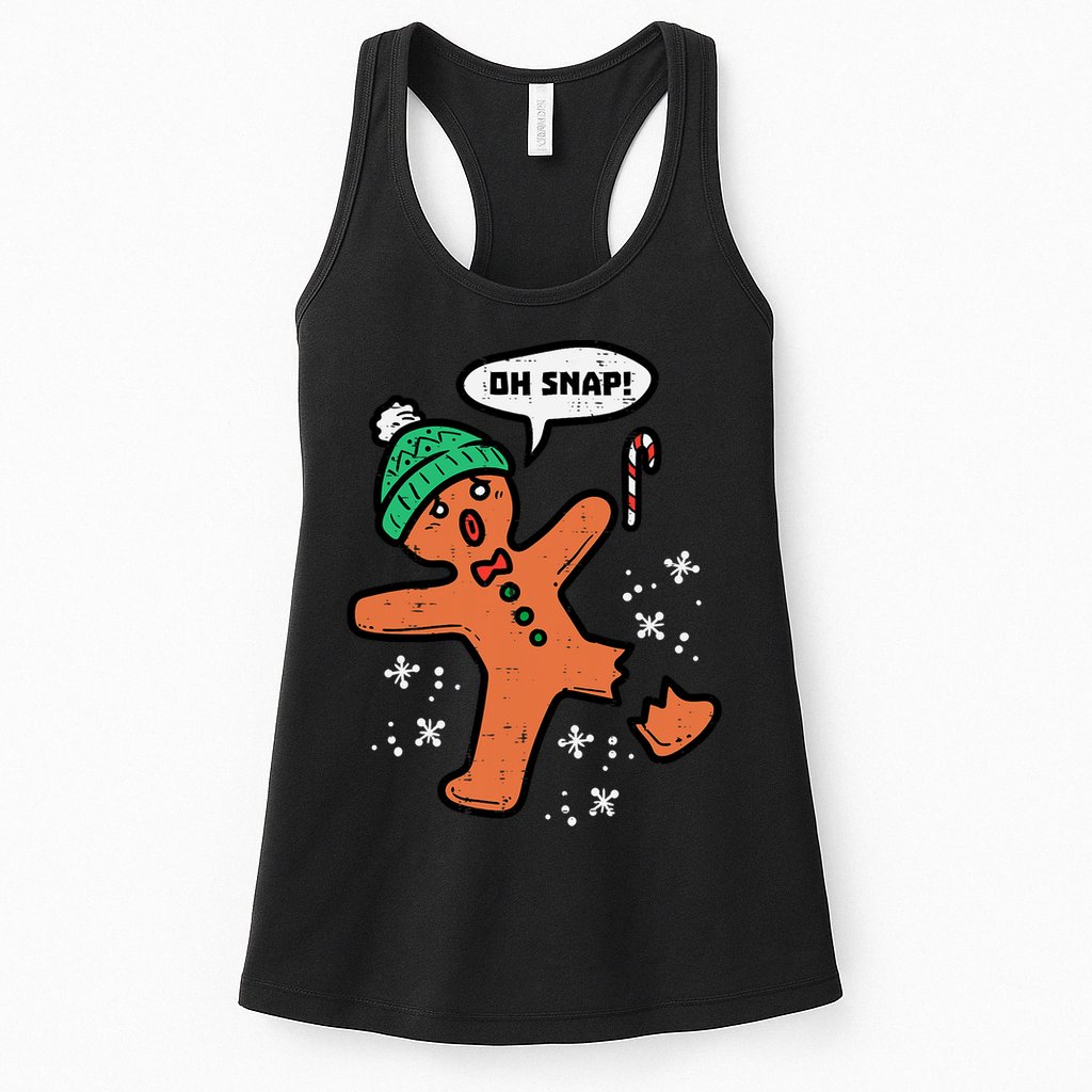Oh Snap Funny Gingerbread Christmas Xmas Holiday Gift Idea Trending Womens Tank Top