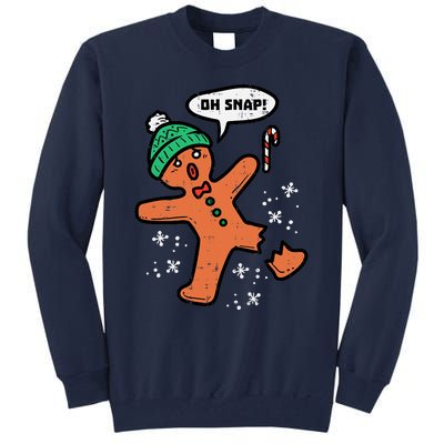 Oh Snap Funny Gingerbread Christmas Xmas Holiday Gift Idea Trending Tall Sweatshirt