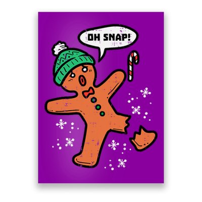 Oh Snap Funny Gingerbread Christmas Xmas Holiday Gift Idea Trending Poster