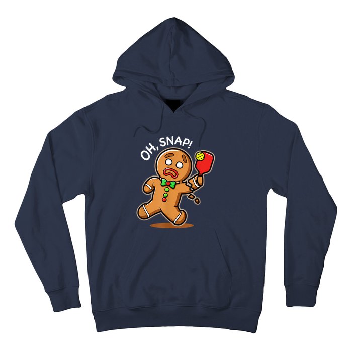 Oh Snap Funny Gingerbread Man Playing Pickleball Hoodie