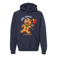 Oh Snap Funny Gingerbread Man Playing Pickleball Premium Hoodie