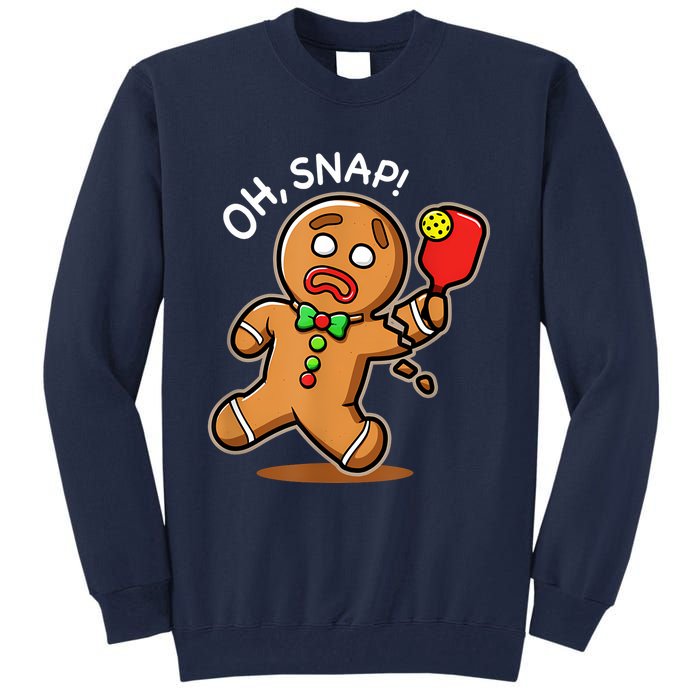 Oh Snap Funny Gingerbread Man Playing Pickleball Tall Sweatshirt