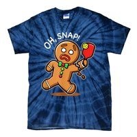 Oh Snap Funny Gingerbread Man Playing Pickleball Tie-Dye T-Shirt