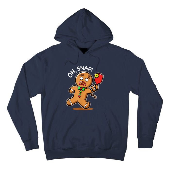 Oh Snap Funny Gingerbread Man Playing Pickleball Tall Hoodie