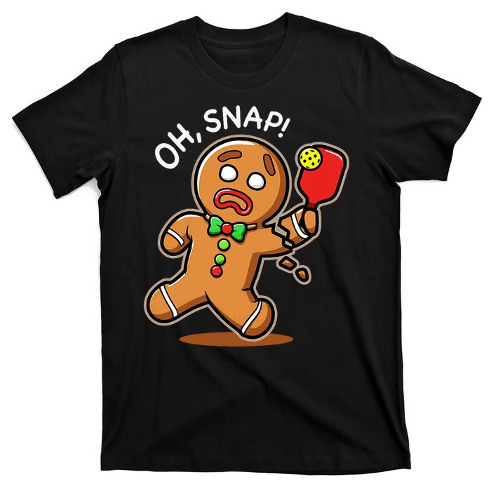 Oh Snap Funny Gingerbread Man Playing Pickleball T-Shirt