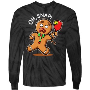 Oh Snap Funny Gingerbread Man Playing Pickleball Tie-Dye Long Sleeve Shirt