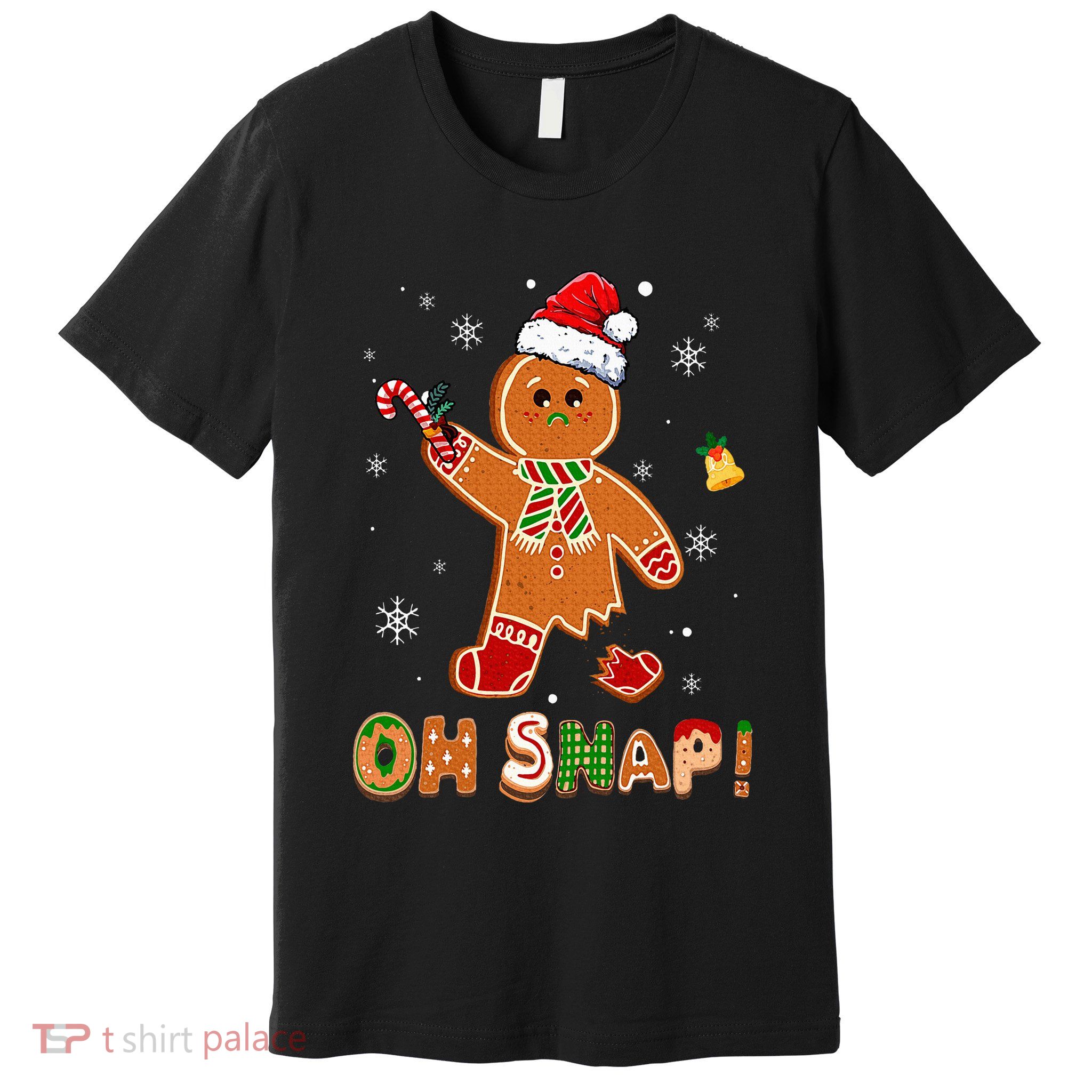 Oh Snap Gingerbread Funny Christmas Xmas Premium T-Shirt