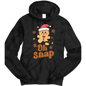 Oh Snap Gingerbread Man Cute Christmas Cookie Baking Team Tie Dye Hoodie