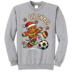 Oh Snap Gingerbreadman Christmas Soccer Tall Sweatshirt