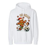 Oh Snap Gingerbreadman Christmas Soccer Garment-Dyed Fleece Hoodie