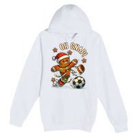 Oh Snap Gingerbreadman Christmas Soccer Premium Pullover Hoodie