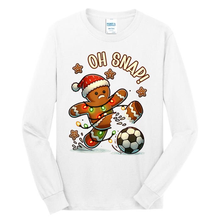 Oh Snap Gingerbreadman Christmas Soccer Tall Long Sleeve T-Shirt