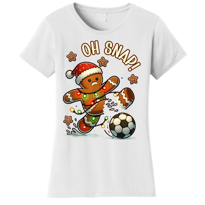 Oh Snap Gingerbreadman Christmas Soccer Women's T-Shirt