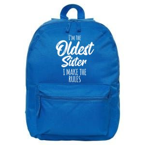 Oldest Sister Gift I Make The Rules Funny Matching Sibling Funny Gift 16 in Basic Backpack