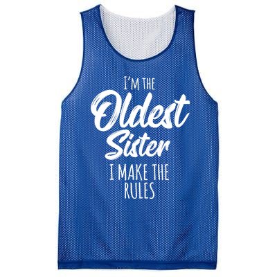 Oldest Sister Gift I Make The Rules Funny Matching Sibling Funny Gift Mesh Reversible Basketball Jersey Tank