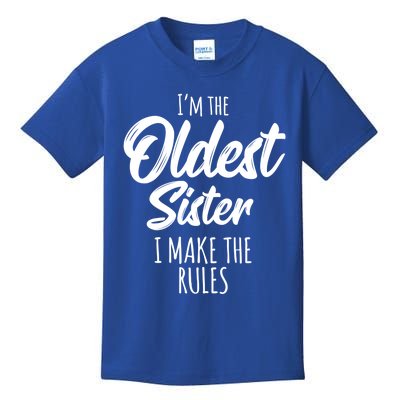 Oldest Sister Gift I Make The Rules Funny Matching Sibling Funny Gift Kids T-Shirt