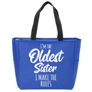 Oldest Sister Gift I Make The Rules Funny Matching Sibling Funny Gift Zip Tote Bag