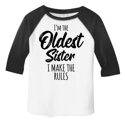 Oldest Sister Gift I Make The Rules Funny Matching Sibling Funny Gift Toddler Fine Jersey T-Shirt