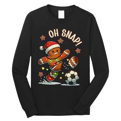 Oh Snap Gingerbreadman Christmas Soccer Long Sleeve Shirt