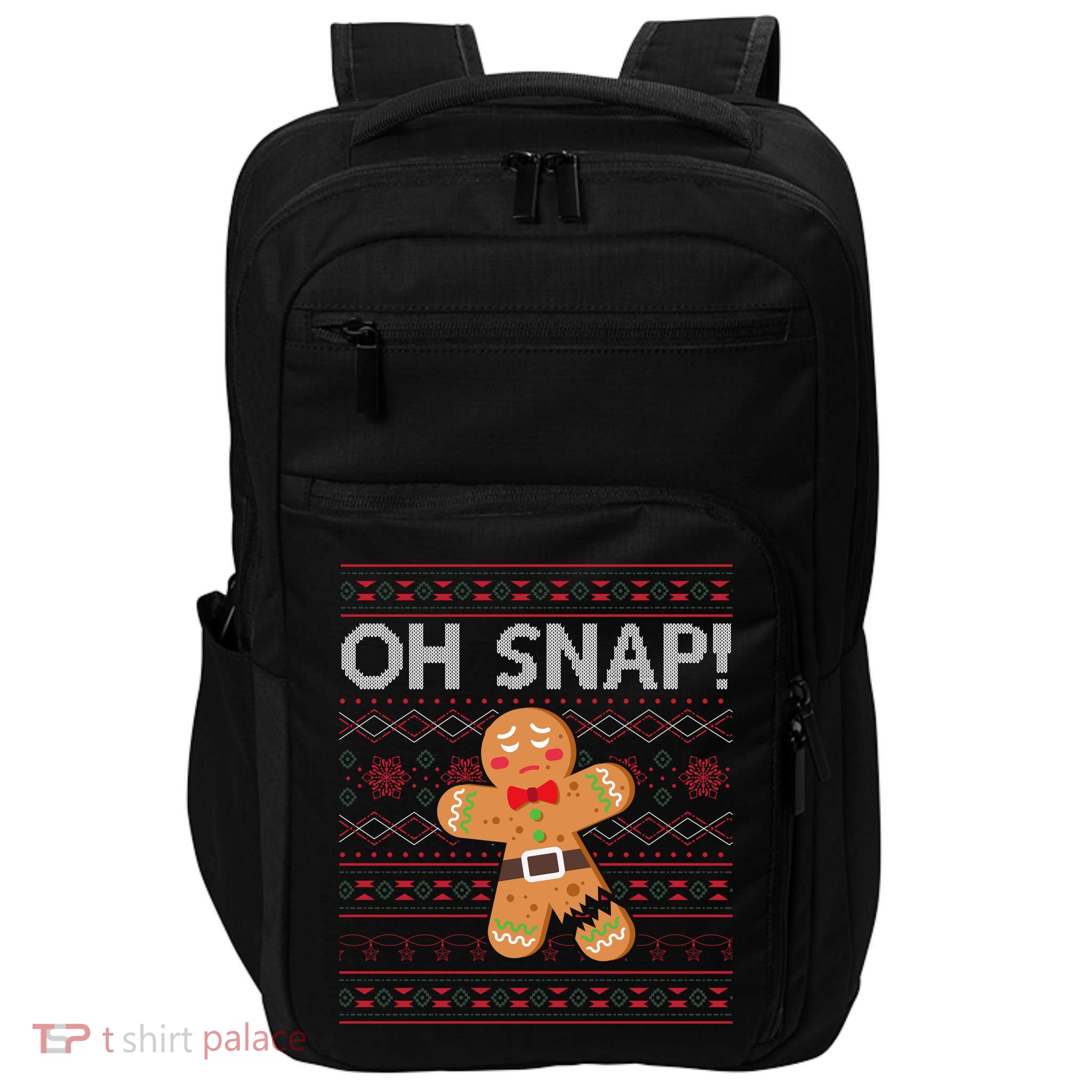 Oh Snap Gingerbread Ugly Christmas Funny Impact Tech Backpack