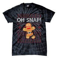 Oh Snap Gingerbread Ugly Christmas Funny Tie-Dye T-Shirt