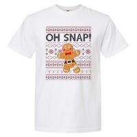 Oh Snap Gingerbread Ugly Christmas Funny Garment-Dyed Heavyweight T-Shirt