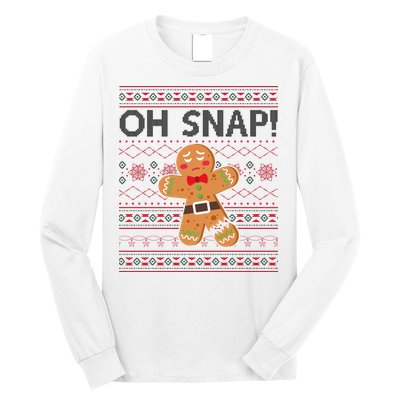 Oh Snap Gingerbread Ugly Christmas Funny Long Sleeve Shirt