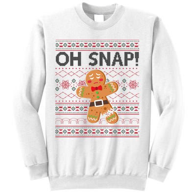 Oh Snap Gingerbread Ugly Christmas Funny Sweatshirt