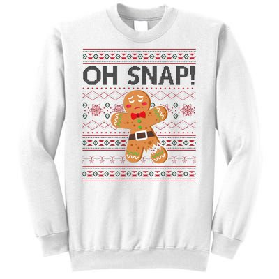 Oh Snap Gingerbread Ugly Christmas Funny Sweatshirt